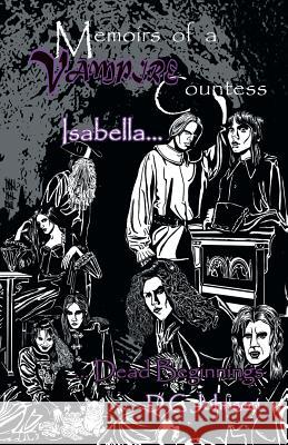 Memoires Of A Vampire Countess: Isabella (Journal I) Johnson, DC 9781426996535 Trafford Publishing