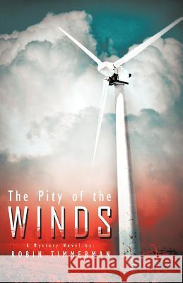 The Pity of the Winds Robin Timmerman 9781426997938