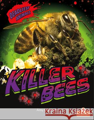 Killer Bees Amy Culliford 9781427154200
