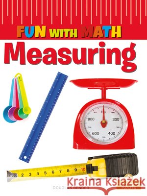 Measuring Douglas Bender 9781427156280