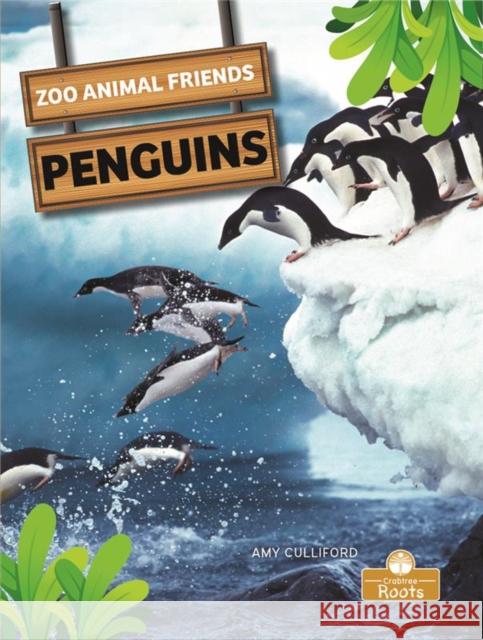 Penguins Amy Culliford 9781427160454 Crabtree Roots