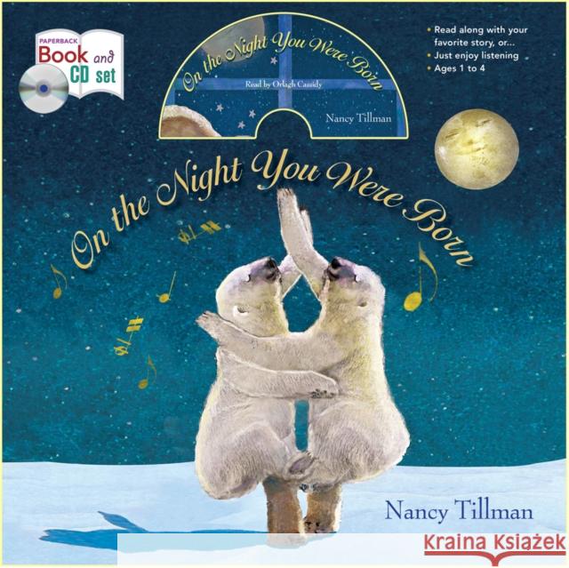 On the Night You Were Born [With CD (Audio)] Nancy Tillman 9781427226464 MacMillan Audio