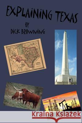 Explaining Texas Dick Browning 9781427635112