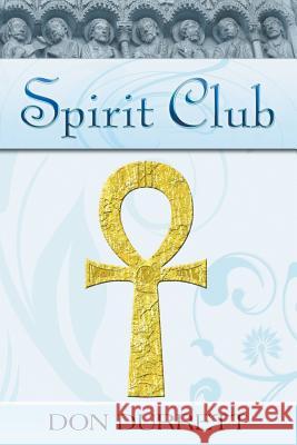 Spirit Club Don Durrett   9781427650696 Global Publishing Company