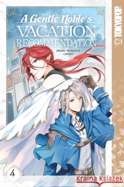 A Gentle Noble's Vacation Recommendation, Volume 4: Volume 4 Momochi 9781427868442 TokyoPop