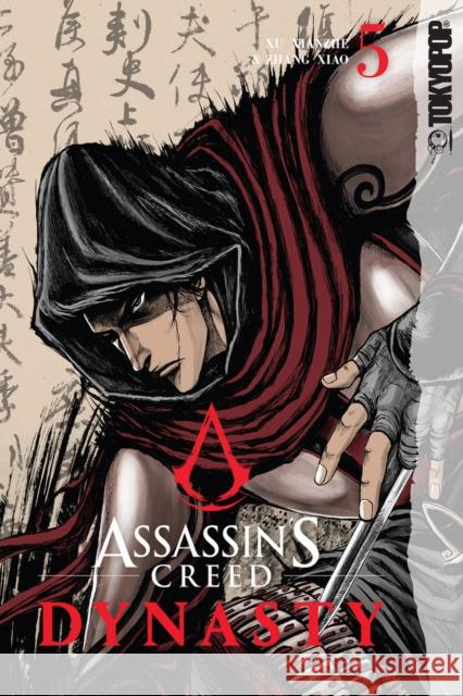 Assassin's Creed Dynasty, Volume 5: Volume 5 Xu Xianzhe                               Zhang Xiao 9781427871510