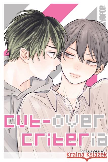 Cut-Over Criteria Koala Omugi 9781427872234 Tokyopop Press Inc