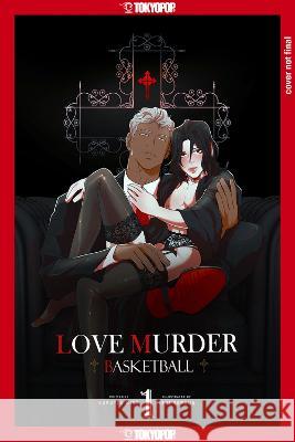 Love Murder Basketball, Volume 1 Kurutta Hito                             Tsunderuuu 9781427874528 Lovelove