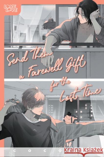 Send Them a Farewell Gift for the Lost Time Cocomi 9781427875242 Lovelove