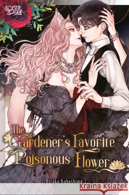 The Gardener's Favorite Poisonous Flower Rirako Kabashima 9781427875525 Lovelove