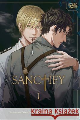 SANCTIFY, Volume 1 GODSSTATION 9781427877284 Lovelove