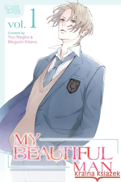 My Beautiful Man, Volume 1 (Manga) Yuu Nagira                               Megumi Kitano 9781427877550 Lovelove