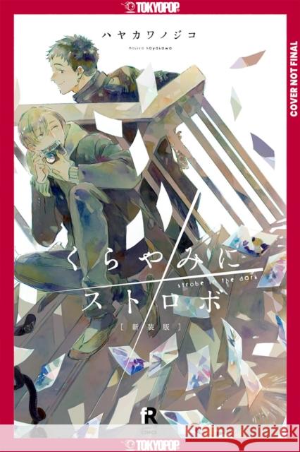 Strobe in the Dark Nojiko Hayakawa 9781427885029 Lovelove