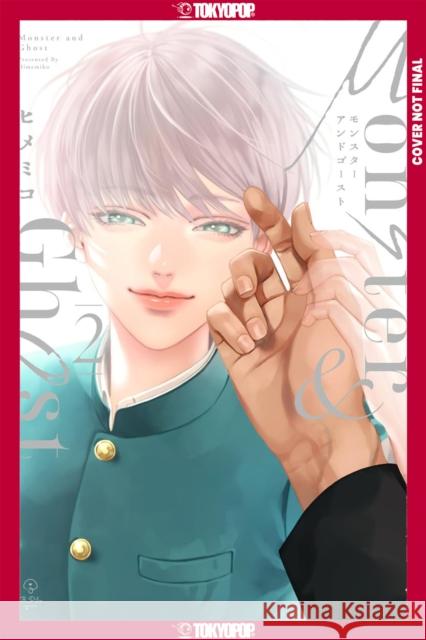 Monster and Ghost, Volume 2 (Hardcover) Himemiko 9781427886293 Lovelove