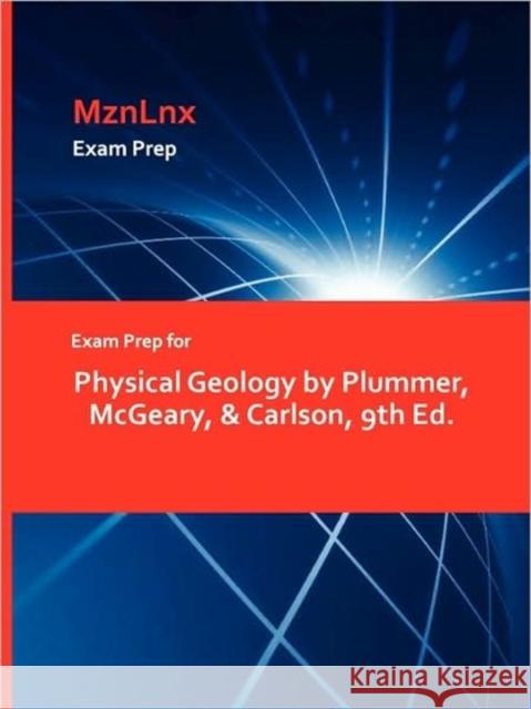 Physical Geology by Plummer, McGeary, & Carlson, 9th Ed. McGeary &. Carlson Plummer 9781428869059 Rico Publications