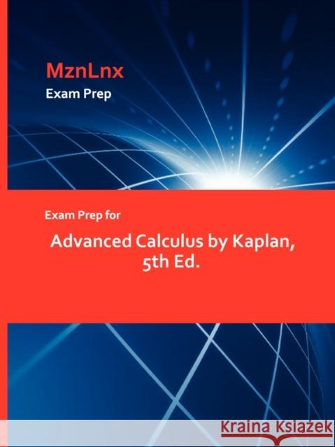 Exam Prep for Advanced Calculus by Kaplan, 5th Ed. Kaplan 9781428869288