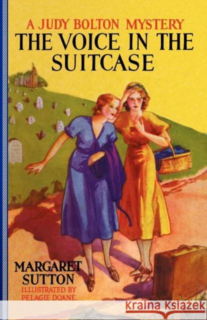 Voice in the Suitcase #8 Margaret Sutton 9781429090285 Applewood Books