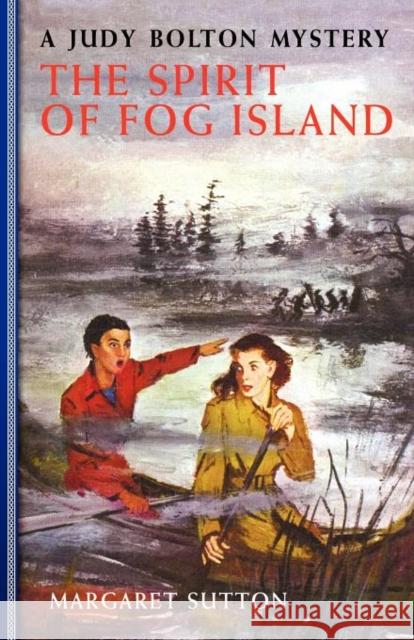 Spirit of Fog Island #22 Margaret Sutton 9781429090421 Applewood Books