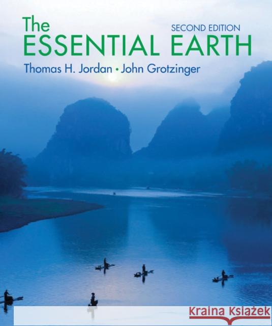 The Essential Earth Thomas H Jordan Thomas 9781429255240 W. H. Freeman