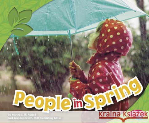 People in Spring Martha E. H. Rustad 9781429693615