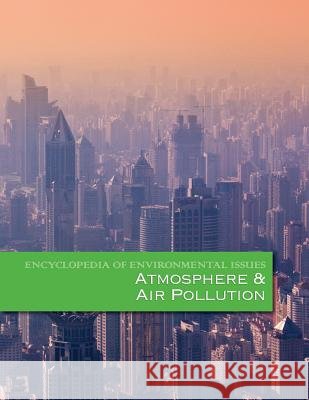 Atmosphere & Air Pollution Craig W. Allin 9781429836708 Salem Press
