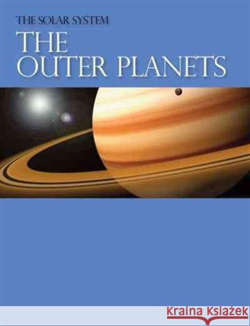 Solar System: The Outer Planets Salem Press 9781429837965 Salem Press