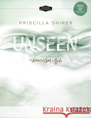 Unseen: The Armor of God for Kids Younger Kids Activity Book Priscilla Shirer 9781430062875 Lifeway Church Resources