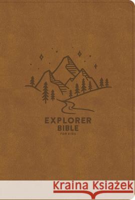 CSB Explorer Bible for Kids, Brown Mountains Leathertouch: Placing God\'s Word in the Middle of God\'s World Csb Bibles by Holman 9781430082613 B&H Publishing Group