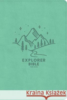 CSB Explorer Bible for Kids, Light Teal Mountains Leathertouch: Placing God\'s Word in the Middle of God\'s World Csb Bibles by Holman 9781430082637 B&H Publishing Group