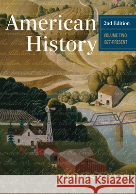 American History, Volume 2: 1877 - Present Thomas S. Kidd 9781430088080