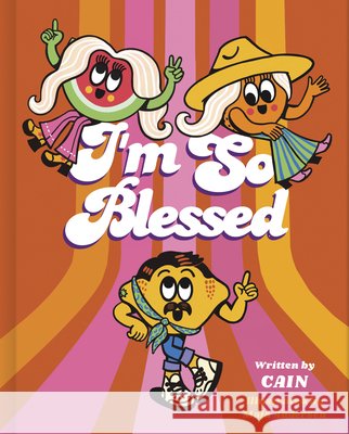 I'm So Blessed Cain 9781430095835