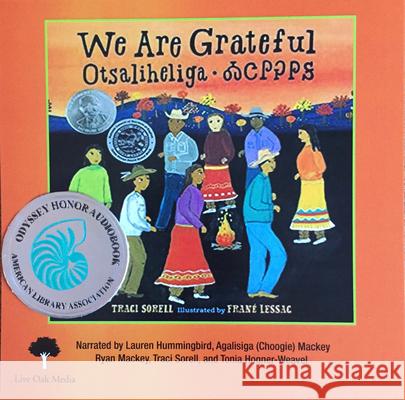 We Are Grateful (1 Hardcover/1 CD ) [with CD (Audio)] [with CD (Audio)] [With CD (Audio)] Sorell, Traci 9781430143796