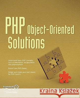 PHP Object-Oriented Solutions David Powers 9781430210115