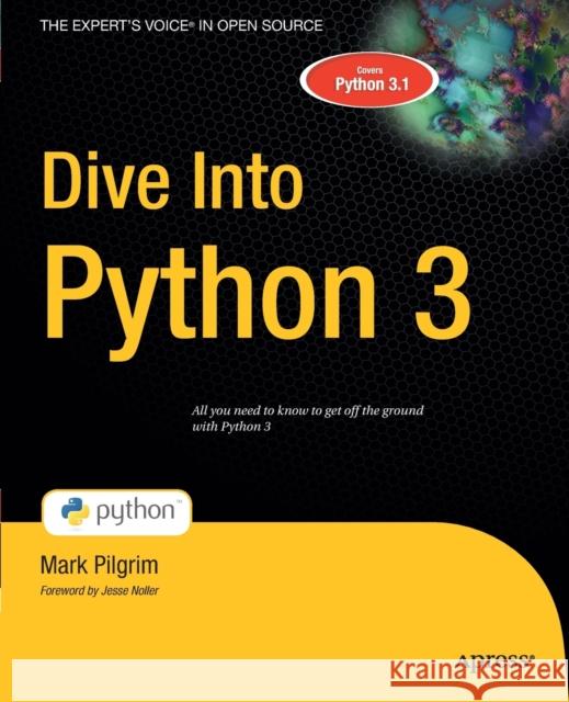 Dive Into Python 3 Mark Pilgrim 9781430224150 Apress
