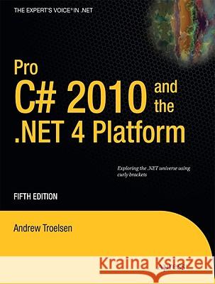 Pro C# 2010 and the .Net 4 Platform Troelsen, Andrew 9781430225492 Apress