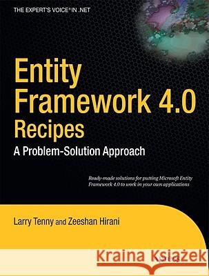 Entity Framework 4.0 Recipes: A Problem-Solution Approach Tenny, Larry 9781430227038