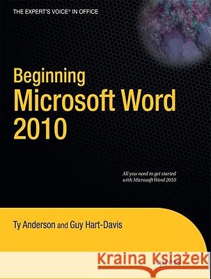 Beginning Microsoft Word 2010 Ty Anderson 9781430229520 Apress