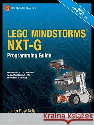 Lego Mindstorms Nxt-G Programming Guide Floyd Kelly, James 9781430229766 Apress