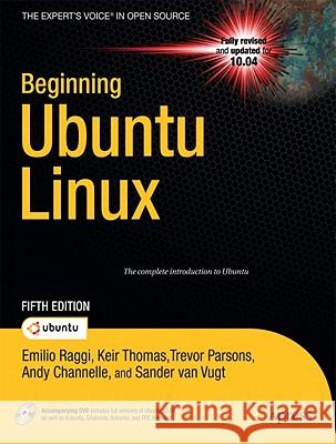 Beginning Ubuntu Linux Raggi, Emilio 9781430230397 Apress
