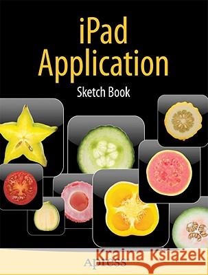 iPad Application Sketch Book D Kaplan 9781430232049