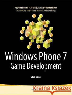 Windows Phone 7 Game Development Dawes, Adam 9781430233060 Apress