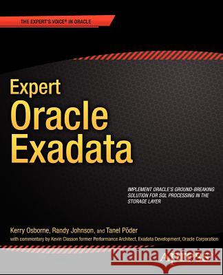 Expert Oracle Exadata Kerry Osborne Randy Johnson Tanel Poder 9781430233923 Not Avail
