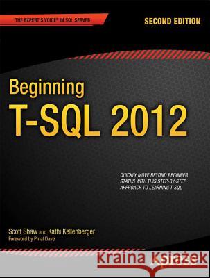 Beginning T-SQL 2012 Scott Shaw 9781430237044 COMPUTER BOOKSHOPS