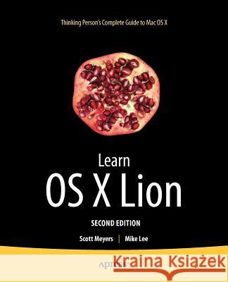 Learn OS X Lion Scott Meyers 9781430237624 0