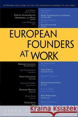 European Founders at Work Pedro Gairifo Santos 9781430239062 0