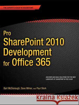 Pro Sharepoint 2010 Development for Office 365 Milner, Dave 9781430241829 Apress