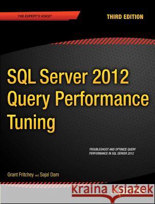 SQL Server 2012 Query Performance Tuning Grant Fritchey 9781430242031