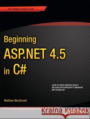 Beginning ASP.NET 4.5 in C# Matthew MacDonald 9781430242512 0