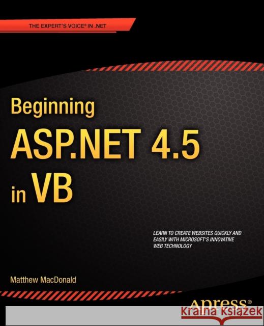 Beginning ASP.NET 4.5 in VB Matthew MacDonald 9781430243298 0