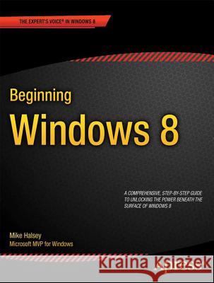 Beginning Windows 8  Halsey 9781430244318 0